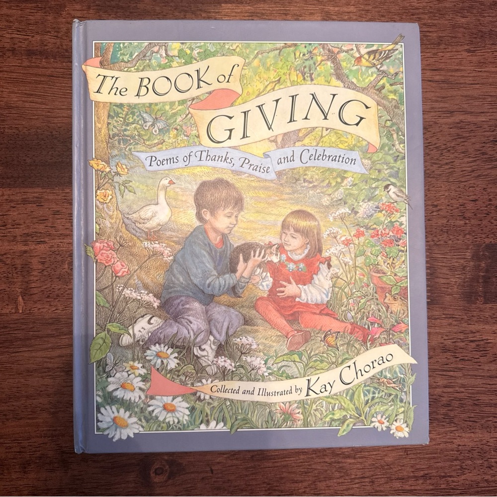 The Book of Giving 1995 hardcover children’s book by Kay Chorao